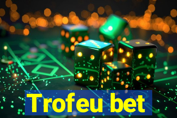 Trofeu bet